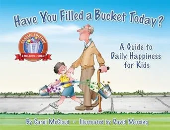 HAVE YOU FILLED A BUCKET TODAY?