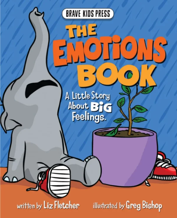 The Emotions Book : A Little Story About BIG Feelings